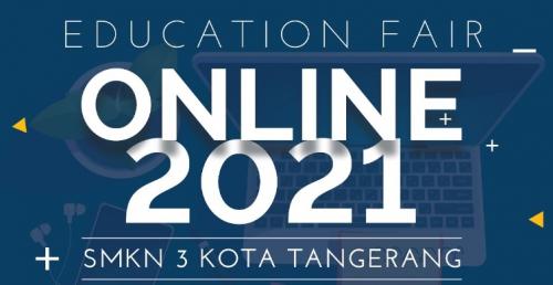 SMK 3 Tangerang - Education Fair Online 2021